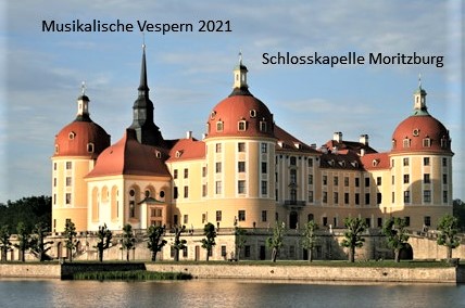 Musikalische Vespern in der Schlosskapelle Moritzburg 2021 11 Musikalische Vespern in der Schlosskapelle Moritzburg 2021 11