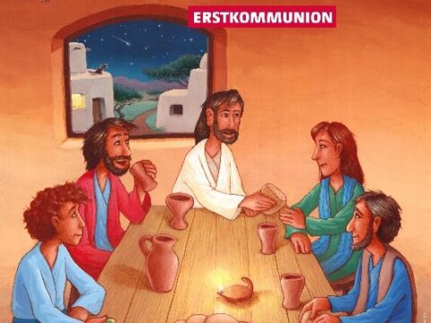 Ihr seid meine Freunde! - Erstkommunion Vorbereitung 2